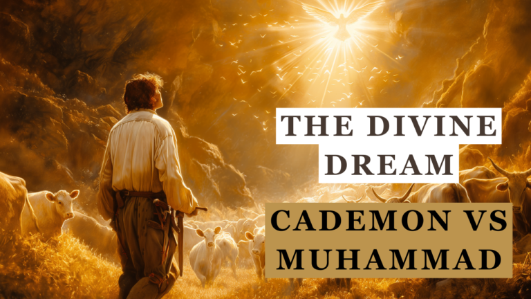 Divine Inspirations: An Analytical Comparison of Caedmon’s and Muhammad’s Revelations