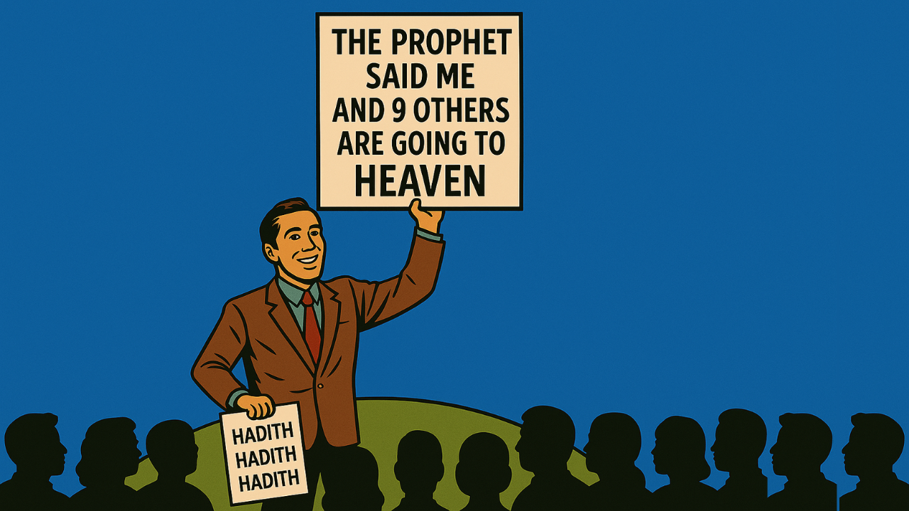 You are currently viewing The Myth of the ‘Ten Promised Paradise’ Hadith